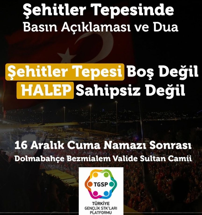 "Şehitler Tepesi boş değil, Halep yalnız değil ".. TOPLANIYORUZ !