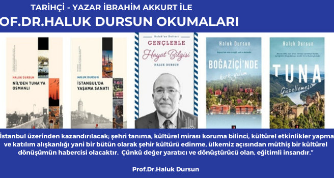 Prof.Dr.Haluk Dursun Okumaları