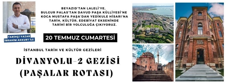 Divanyolu - 2 Gezisi (Paşalar Rotası)