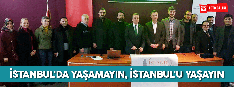 İstanbul'da Yaşamayın, İstanbul'u Yaşayın