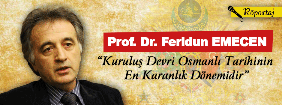 Kuruluş Devri Osmanlı Tarihinin En Karanlık D…