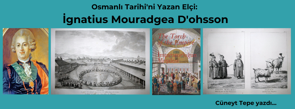 Osmanlı Tarihi'ni Yazan Elçi: İgnatius Mouradgea D'ohsson