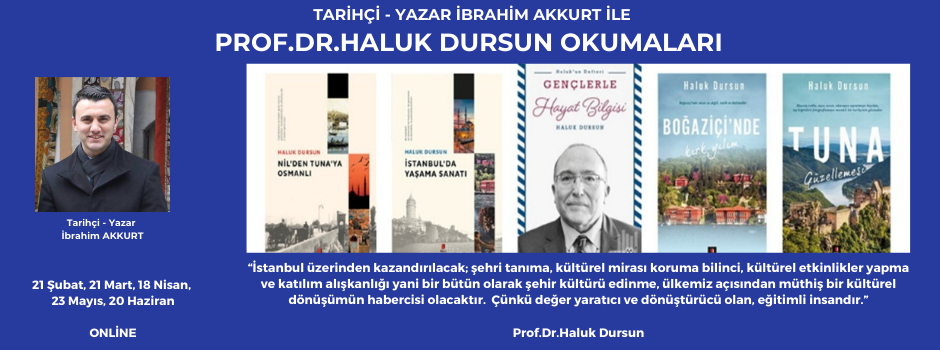 Prof.Dr.Haluk Dursun Okumaları