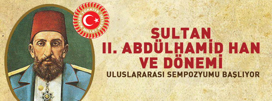 Sultan II. Abdülhamid Han ve Dönemi Uluslarar…