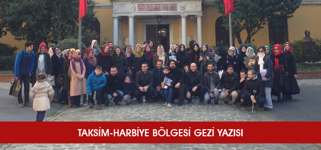 Taksim-Harbiye Bölgesi Gezi Yazısı