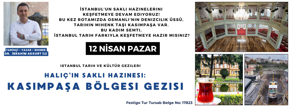 Haliç’in Saklı Hazinesi: Kasımpaşa Bölgesi Gezisi